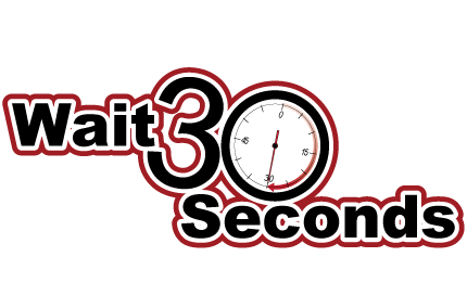 Wait 30 Seconds