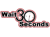 Wait 30 Seconds Wait 30 Seconds
